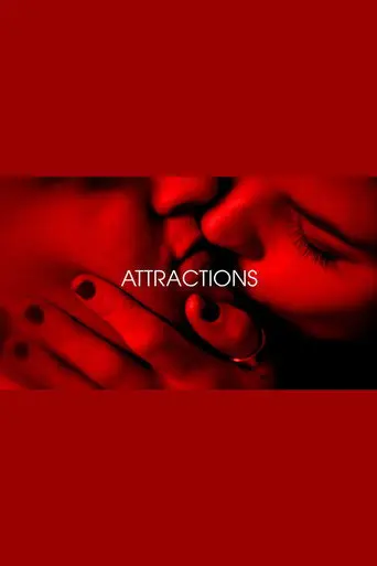 Attractions - Je t'aim3 - Trilogie de l'amour (Part 1) (2019)