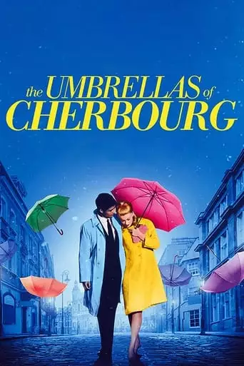 The Umbrellas Of Cherbourg (1964)