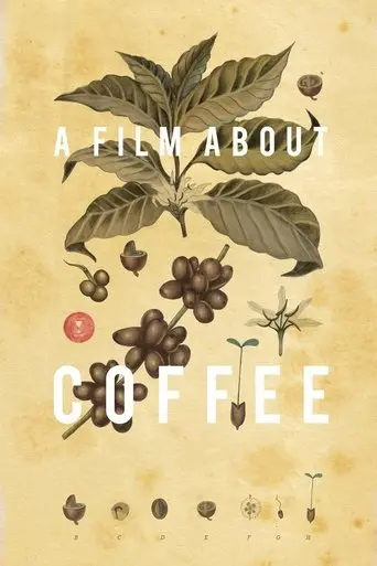 A Film About Coffee (2014)