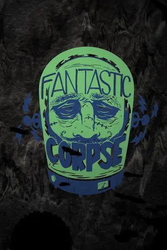The Fantastic Corpse (2013)