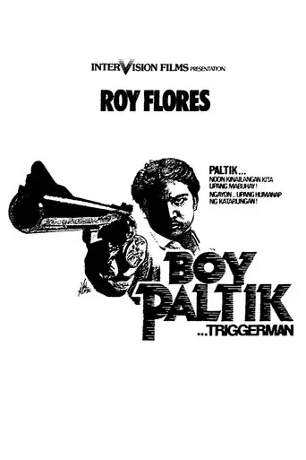 Boy Paltik... Triggerman (1986)