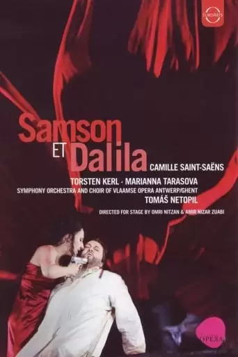 Camille Saint-Saens: Samson et Dalila (2011)