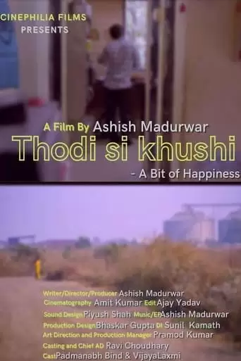 Thodi Si Khushi (A Bit Of Happiness) (2022)