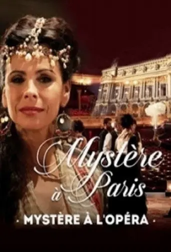 Mystery at the Opera Garnier (2017)