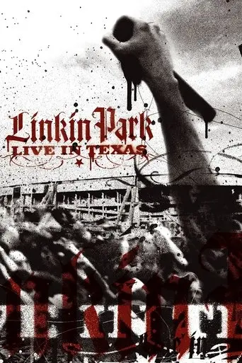 Linkin Park: Live in Texas (2003)