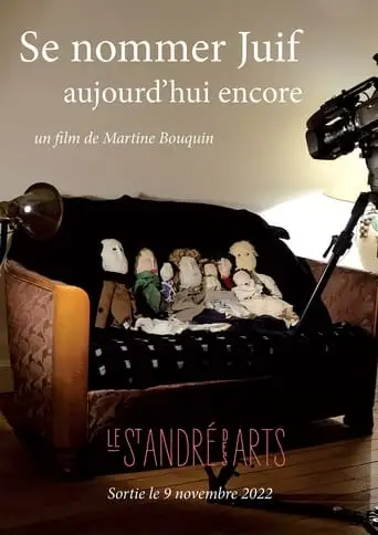 Se Nommer Juif Aujourd'hui Encore (2022)