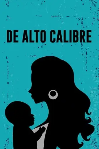 De alto calibre (2013)