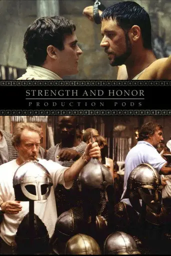 Strength and Honor: Production Pods (2005)