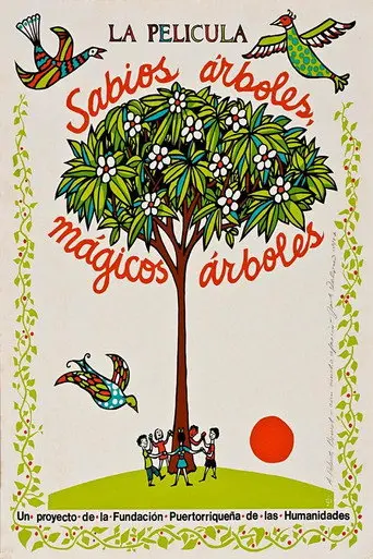 Sabios árboles, mágicos árboles (1987)