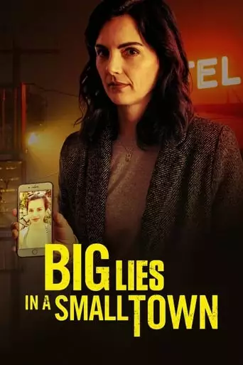 Big Lies In A Small Town (2022)