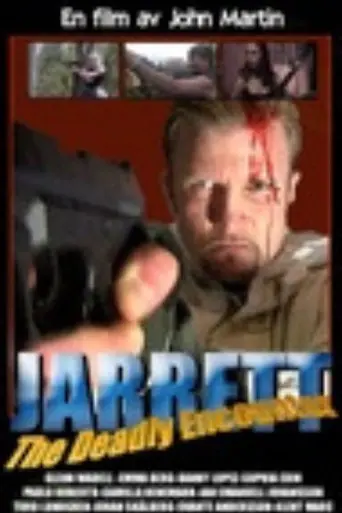 Jarret – The Deadly Encounter (2001)