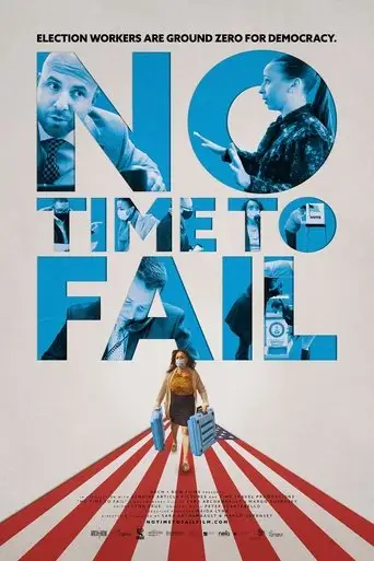 No Time to Fail (2022)