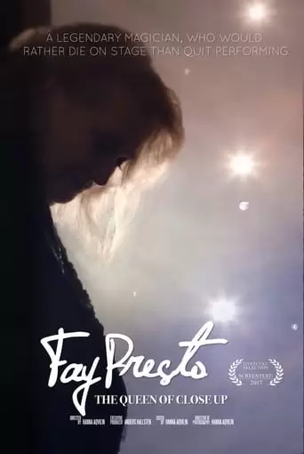 Fay Presto: The Queen Of Close Up (2018)