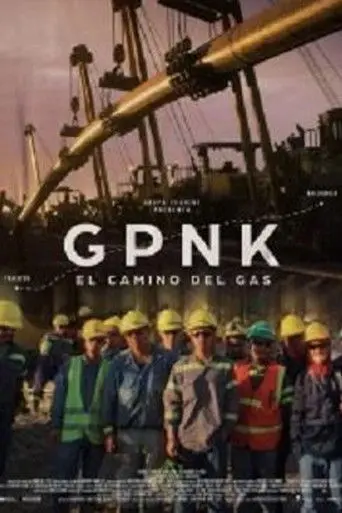 GPNK - El camino del gas (2023)
