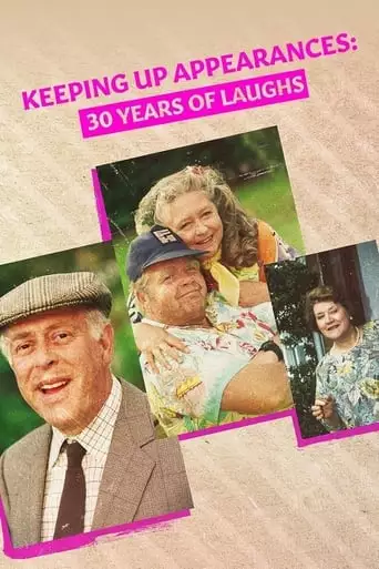 Keeping Up Appearances: 30 Years Of Laughs (2023)