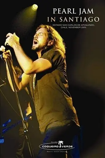 Pearl Jam: Santiago 2005 (2005)