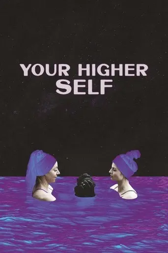 Your Higher Self (2024)