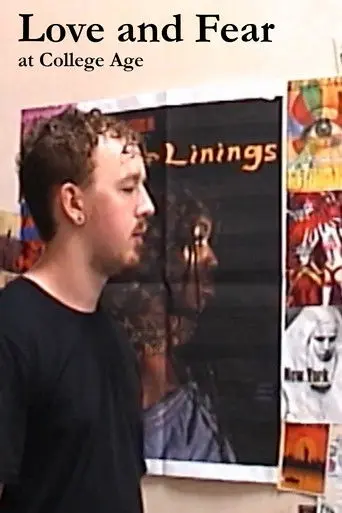 Love and Fear at College Age (2026)