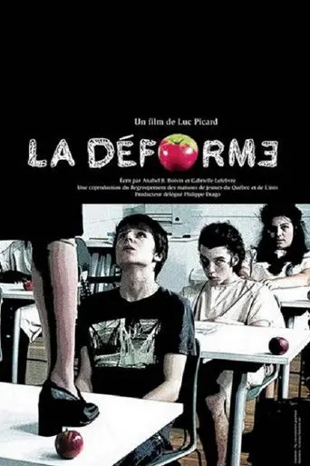 La déforme (2011)