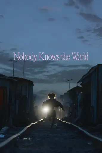 Nobody Knows the World (2026)