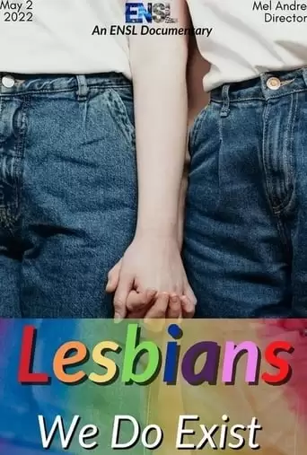 Lesbians: We Do Exist (2022)