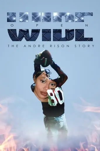 Wide Open: The Andre Rison Story (2023)