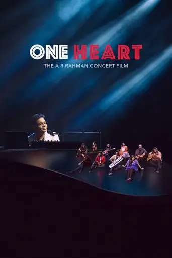 One Heart: The A.R. Rahman Concert Film (2017)