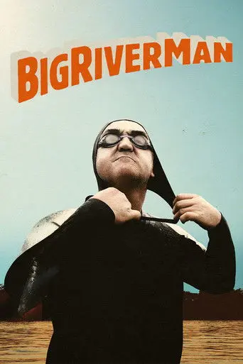 Big River Man (2009)