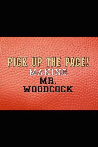 Pick Up the Pace: Making “Mr. Woodcock” (2008)