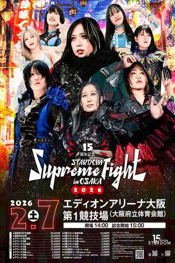 Stardom 15th Anniversary Supreme Fight 2026 in Osaka (2026)