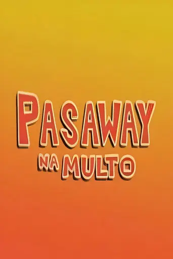 Pasaway Na Multo (2005)