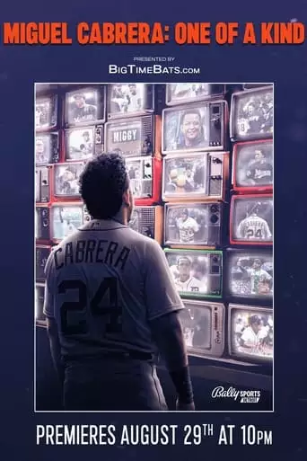Miguel Cabrera: One Of A Kind (2023)
