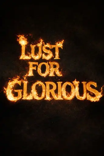 Lust For Glorious (1997)