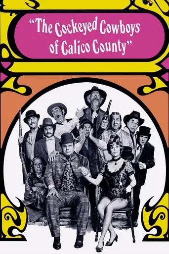 The Cockeyed Cowboys Of Calico County (1970)