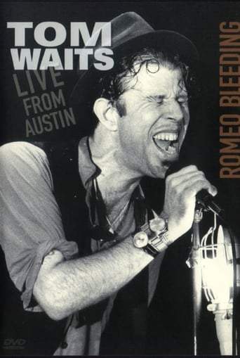 Tom Waits: Romeo Bleeding - Live From Austin (2009)