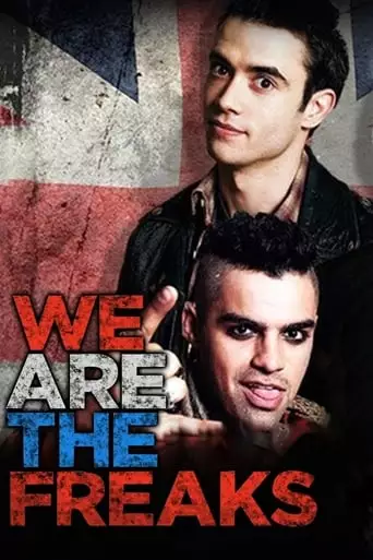 We Are The Freaks (2013)