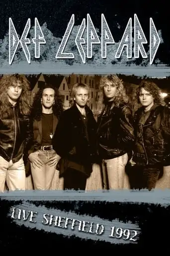Def Leppard - Live In Sheffield (1993)