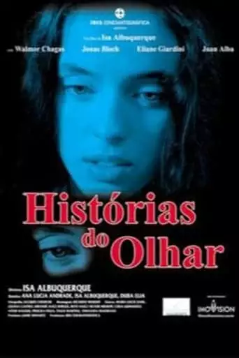 Historias Do Olhar (2003)