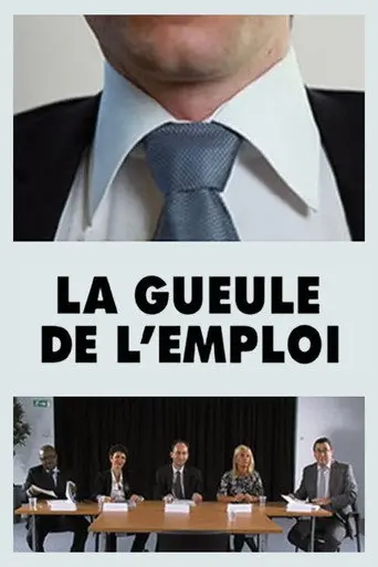 La gueule de l'emploi (2011)