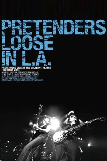 Pretenders Loose In L.A. (2003)