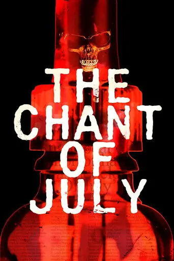 The Chant of July (2023)