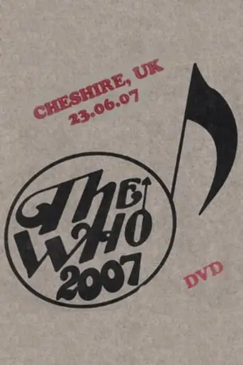 The Who: Cheshire 6/23/2007 (2007)