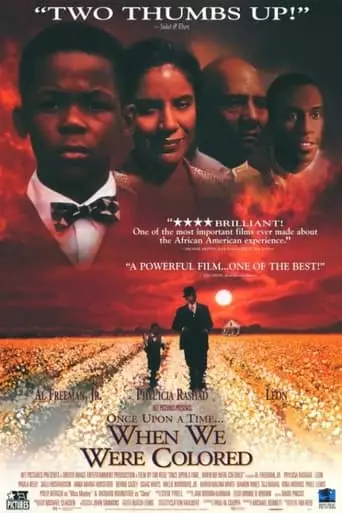 Once Upon A Time... When We Were Colored (1996)