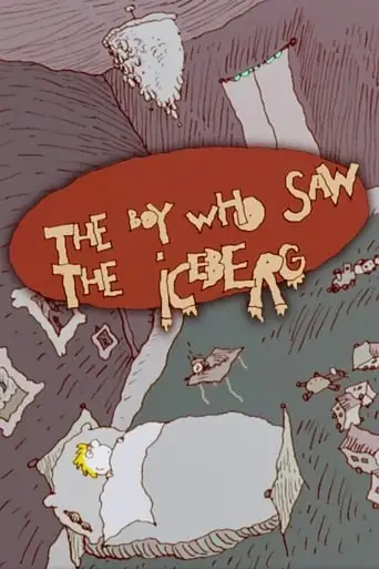 The Boy Who Saw The Iceberg (2000)