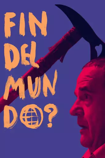 Fin Del Mundo? (2024)