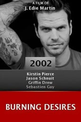 Burning Desires (2002)