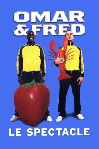 Omar Et Fred - Le Spectacle (2007)