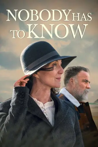 Nobody Has to Know (2022)