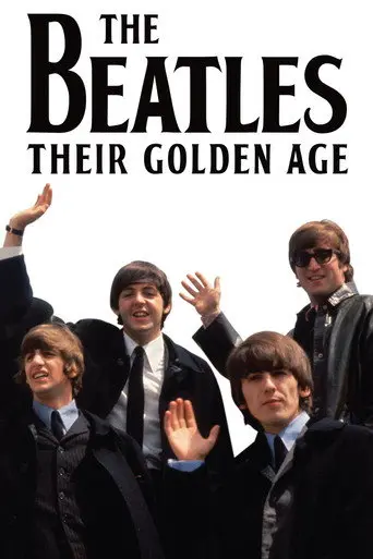 The Beatles: Their Golden Age (2012)