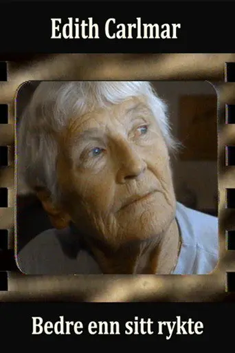 Edith Carlmar - bedre enn sitt rykte (1994)